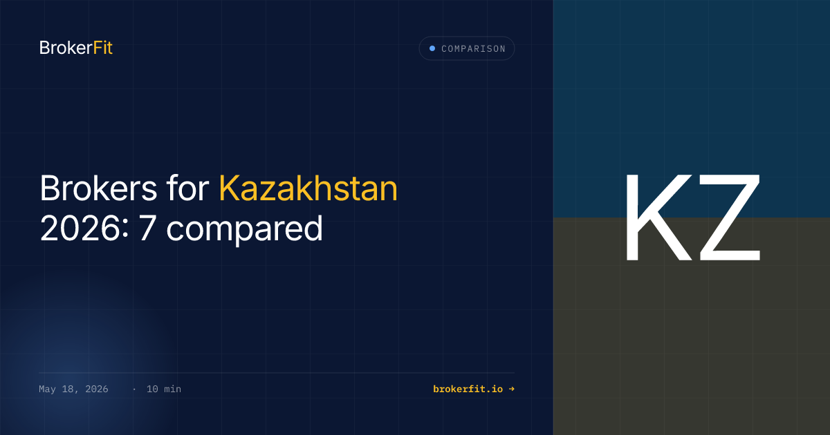Best Broker for Kazakhstan 2026: Top Pick + 6 Compared
